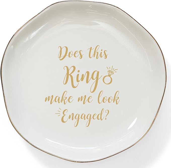 HOME SMILE Engaged Ring Dish-Does This Ring Make Me Look Engaged Trinket Dish- Engagement Gifts for Women,Ceramic White