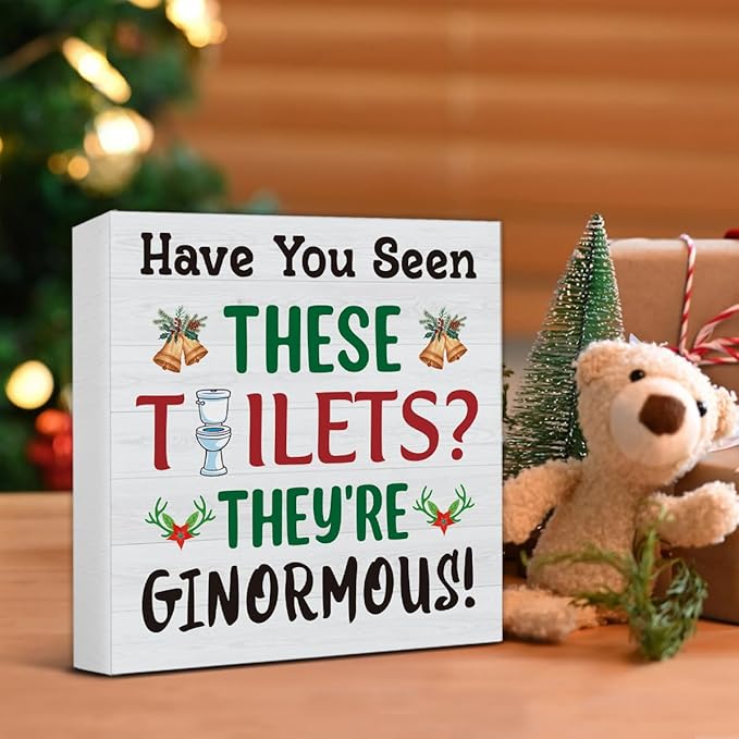 Christmas Bathroom Decorations - Funny Christmas Vacation Decor, Have You Seen These Toilets Wooden Signs, Home Decor for Desk Table Shelf 5 X 5 Inches