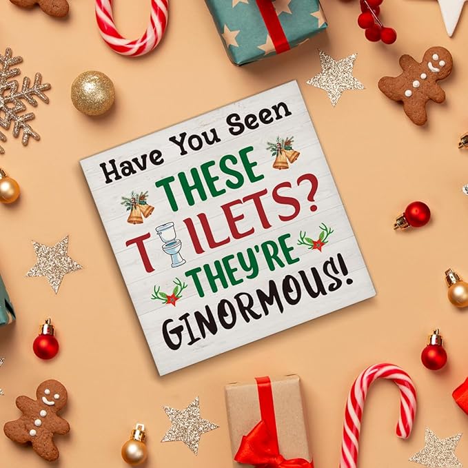Christmas Bathroom Decorations - Funny Christmas Vacation Decor, Have You Seen These Toilets Wooden Signs, Home Decor for Desk Table Shelf 5 X 5 Inches